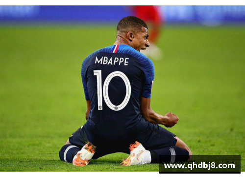 姆巴佩：法国足球新星的成长之路